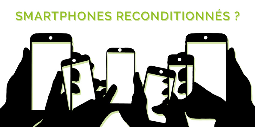 smartphones reconditionnés