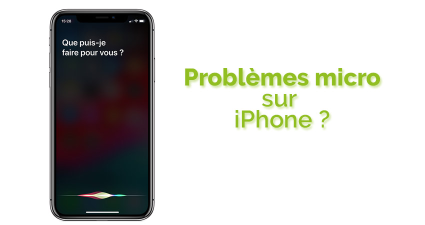 Problème micro sur iPhone